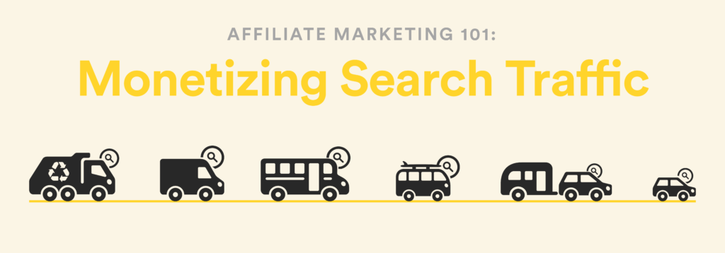 Monetizing Search Traffic