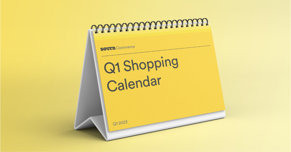 Kickstart 2023 with Our Q1 Shopping Calendar - Sovrn, Inc.